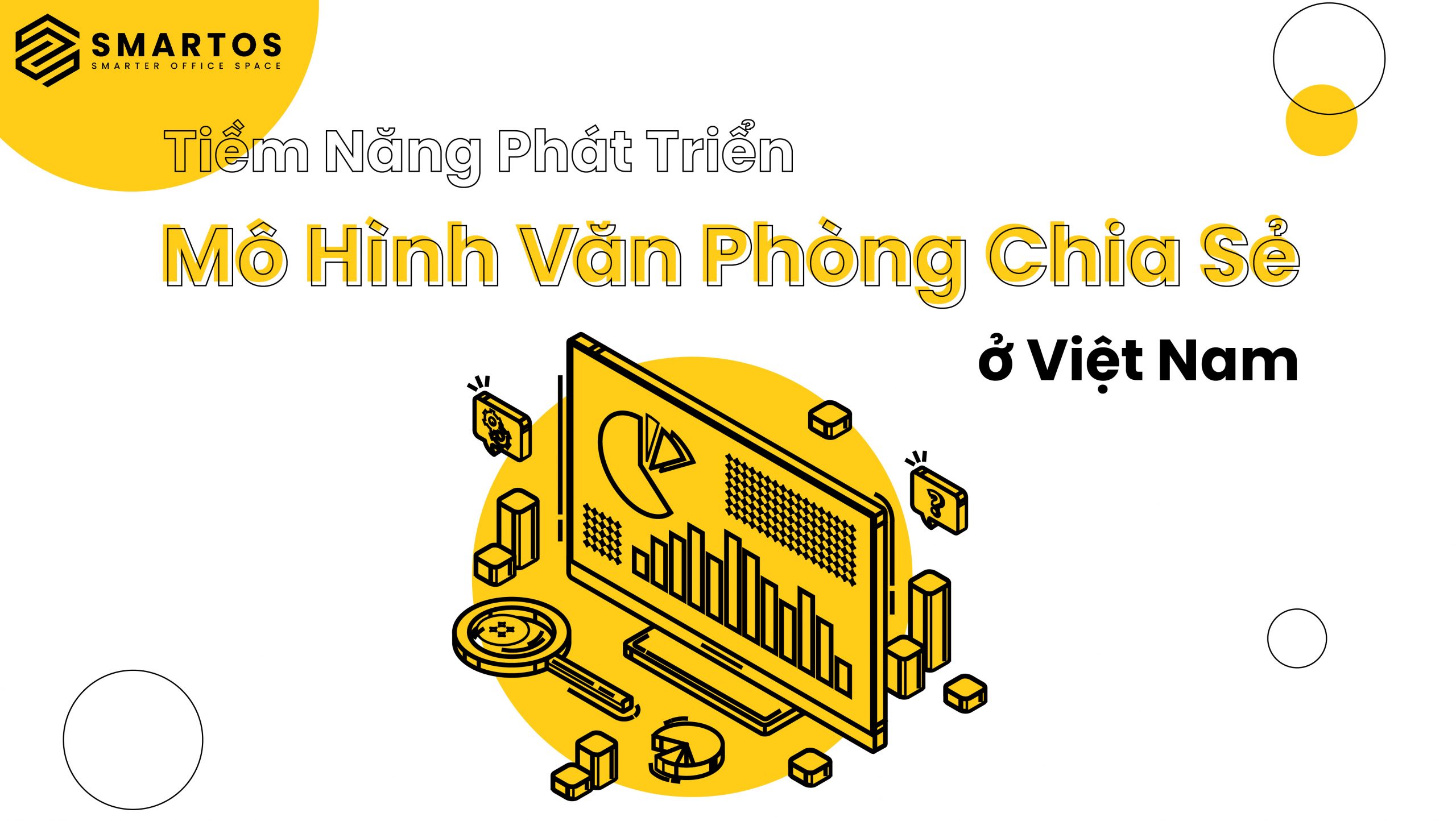 Tiềm Năng Phát Triển Mô Hình Văn Phòng Chia Sẻ ở Việt Nam