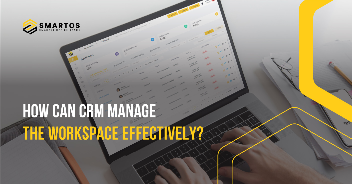 How can CRM manage the workspace effectively?
