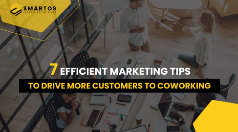 7 Efficient Coworking Marketing Tips to Drive More Customers